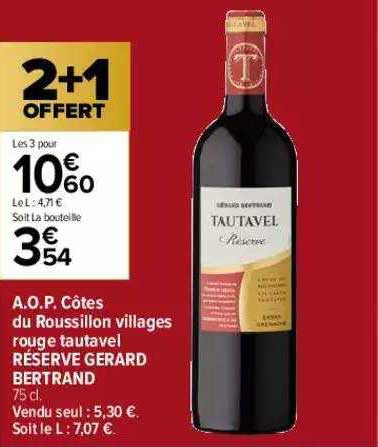 a.o.p. côtes du roussillon villages rouge tautavel réserve gérard bertrand