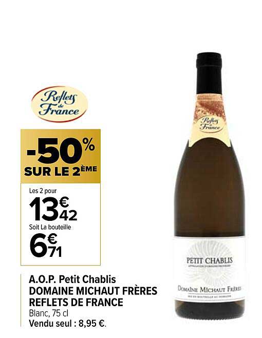 a.o.p. petit chablis domaine michaut frères reflets de france