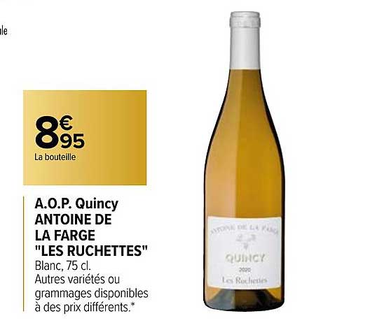 a.o.p. quincy antoine de la farge "les ruchettes"