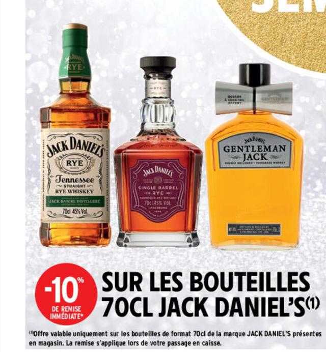 bouteilles 70 cl jack daniel's