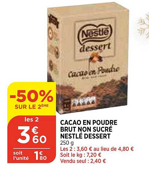 cacao en poudre brut non sucré nestlé dessert