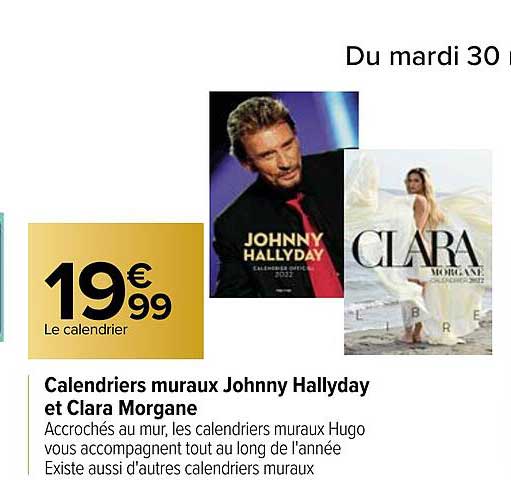 calendriers muraux johnny hallyday et clara morgane