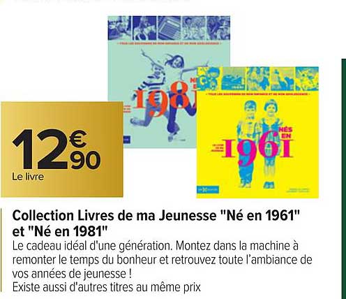 collection livres de ma jeunesse "né en 1961" et "né en 1981"