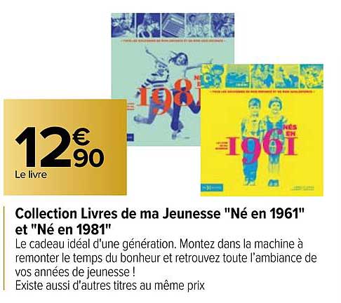 collection livres de ma jeunesse "né en 1961" et "né en 1981"