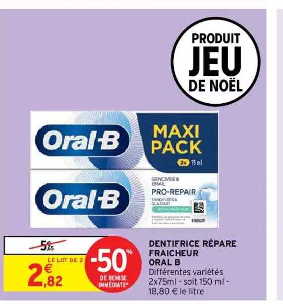 dentifrice répare fraîcheur oral b
