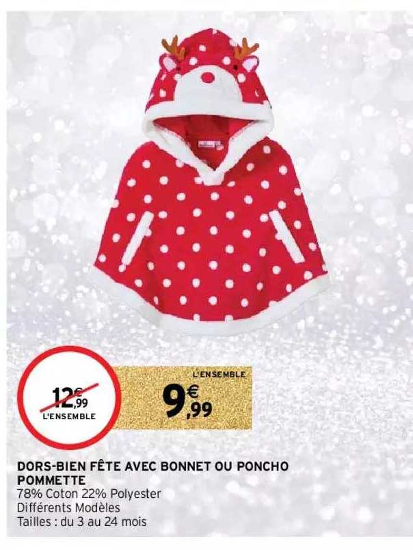 dors-bien fête avec bonnet ou poncho pommette