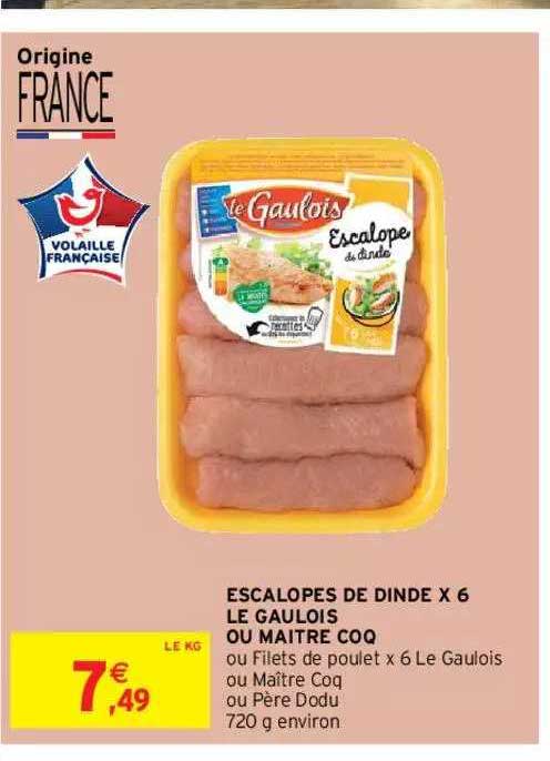 escalopes de dinde x6 le gaulois ou maître coq