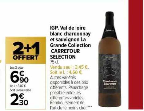 igp val de loire blanc chardonnay et sauvignon la grande collection carrefour sélection