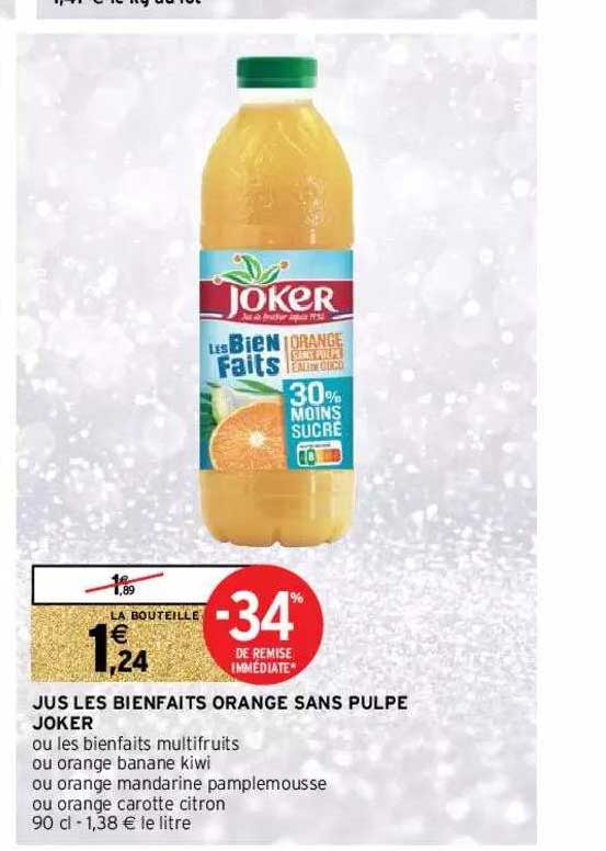 jus les bienfaits orange sans pulpe joker