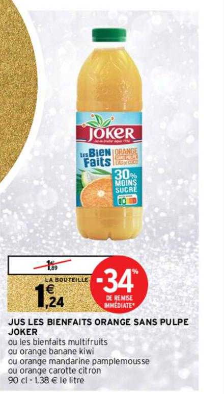 jus les bienfaits orange sans pulpe joker