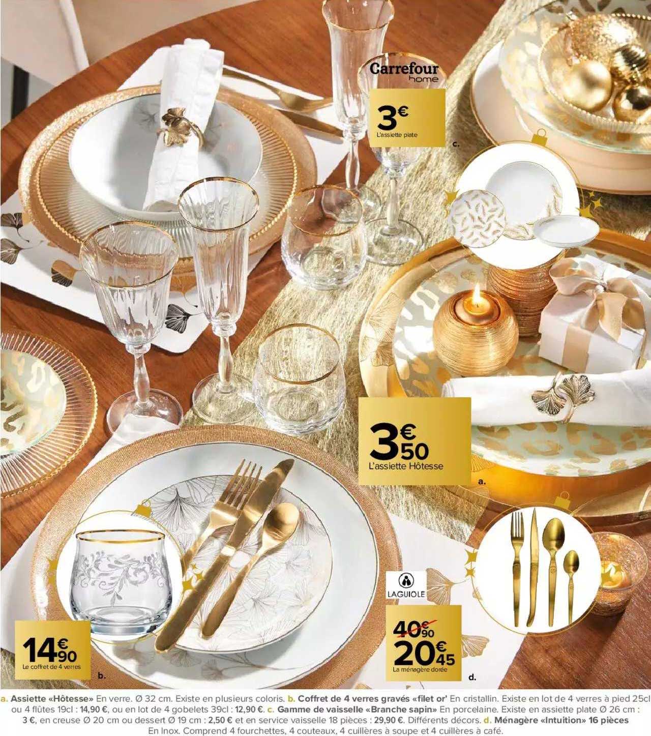 l'assiette plate, l'assiette hôtesse, le coffret de 4 verres, la ménagère dorée