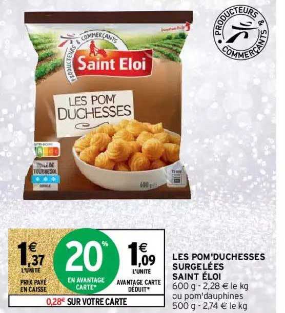 les pom'duchesses surgelées saint éloi
