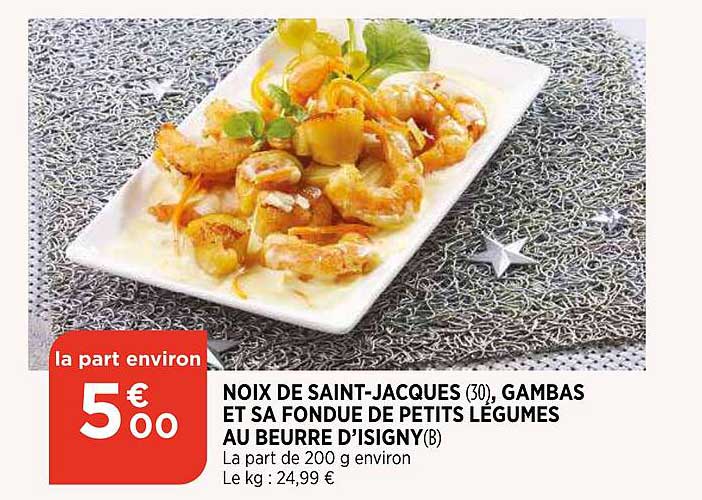 noix de saint-jacques, gambas et sa fondue de petits légumes au beurre d'isigny
