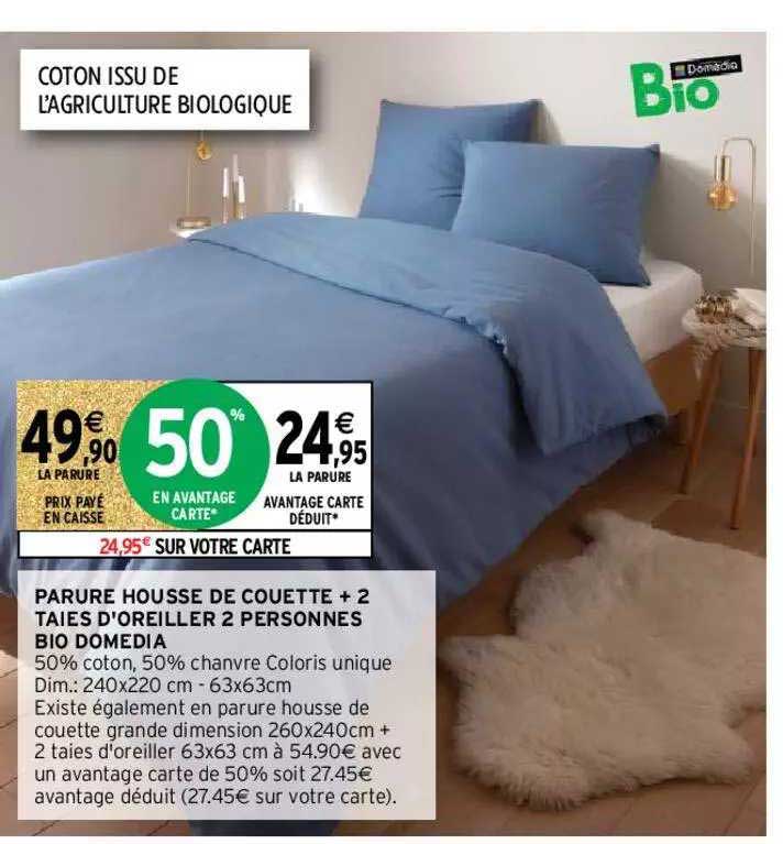 parure housse de couette + 2 taies d'oreiller 2 personnes bio domédia