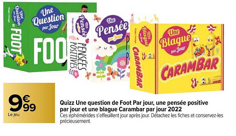 quizz une question de foot par jour, une pensée positive par jour et une blague carambar par jou 2022