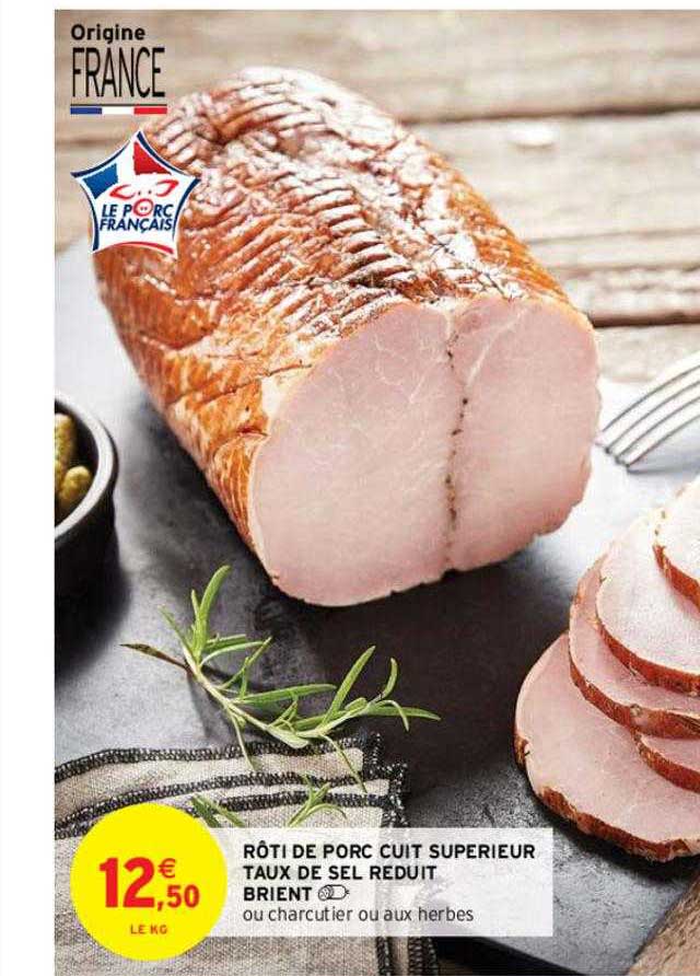 rôti de porc cuit supérieur taux de sel réduit brient