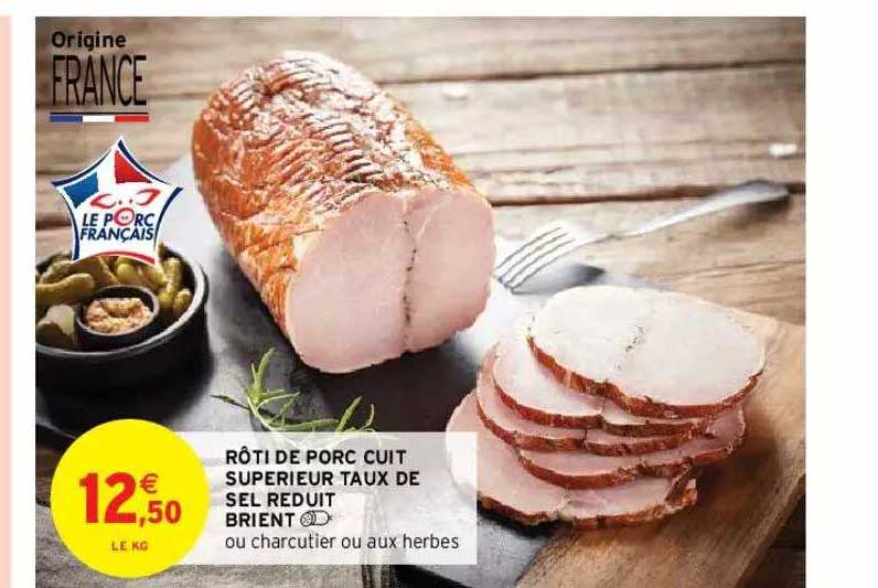 rôti de porc cuit supérieur taux de sel réduit brient