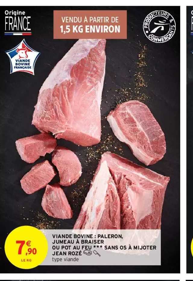 viande bovine : paleron, jumeau à braiser ou pot au feu sans os à mijoter jean rozé