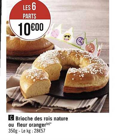 brioche des rois nature ou fleur oranger