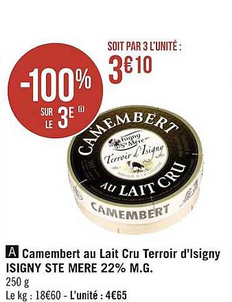 camembert au lait cru terroir d'isigny isigny ste mère 22% m.g.