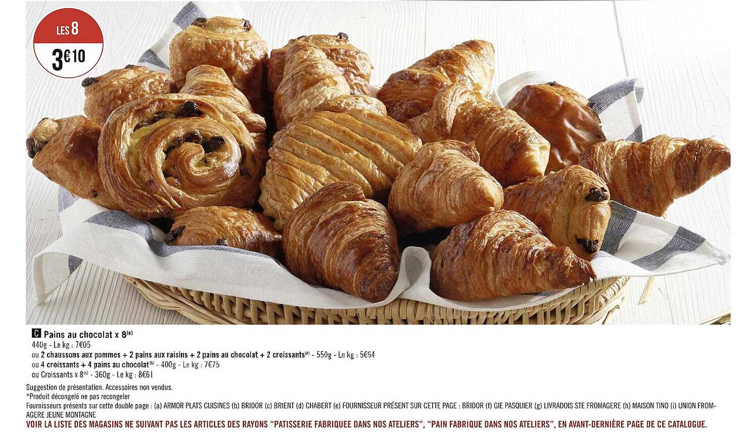 Pains Au Chocolat Ou 2 Chaussons Aux Pommes + 2 Pains Aux Raisins + 2 Pains Au Chocolat + 2 Croissants Ou 4 Croissants