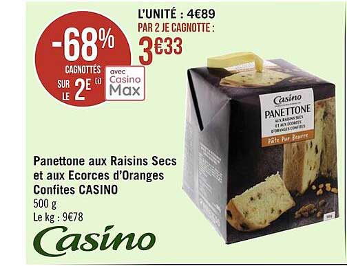 panettone aux raisins secs et aux écorces d'oranges confites casino