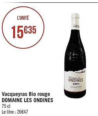 Vacqueyras Bio Rouge Domaine Les Ondines