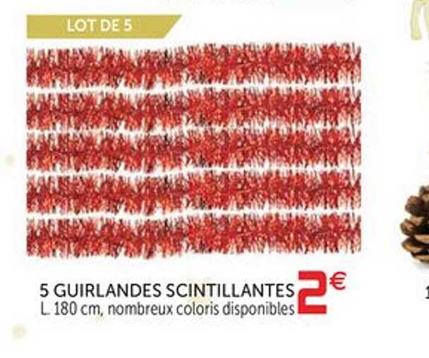 5 guirlandes scintillantes