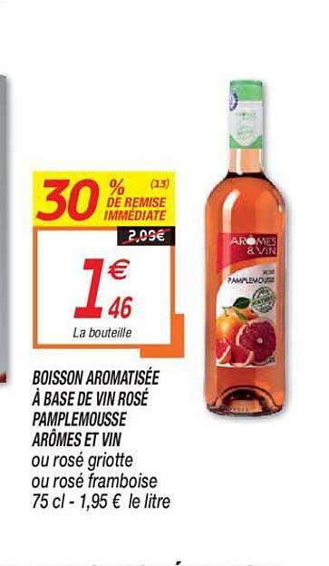 boisson aromatisée à base de vin rosé pamplemouse arômes et vin 30% de remise immédiate