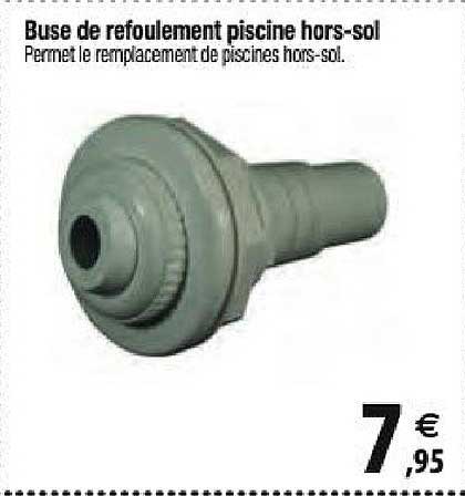 buse de refoulement piscine hors-sol