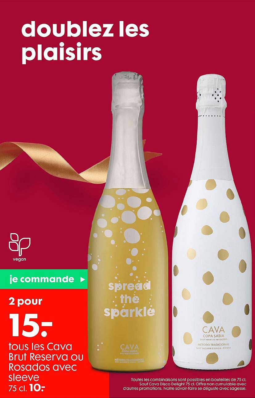cava brut reserva ou rosados avec  sleeve