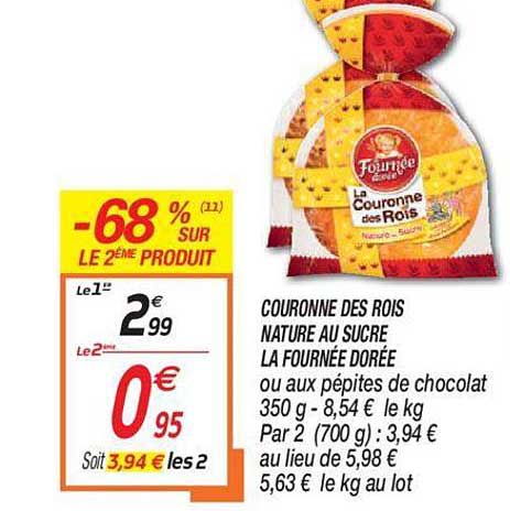 couronne des rois nature au sucre la fournée dorée -68% sur le 2ème produit