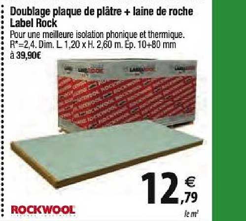 doublage plaque de plâtre + laine de roche label rock rockwool