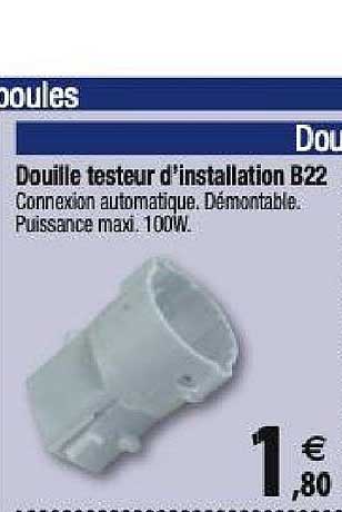 douille testeur d'installation b22