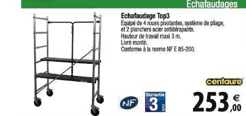 échafaudage Top3