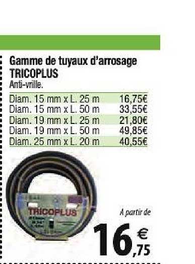 gamme de tuyaux d'arrosage tricoplus