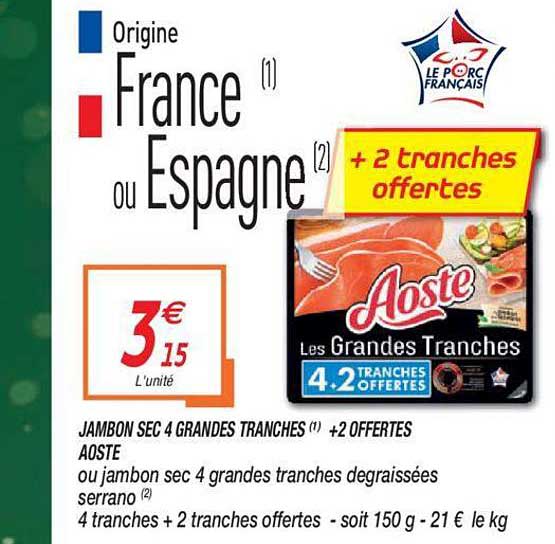 jambon sec 4 grandes tranches aoste