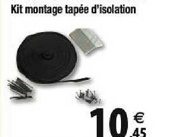 kit montage tapée d'isolation