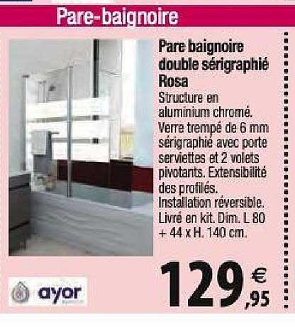 pare baignoire double sérigraphié rosa