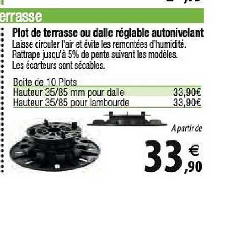 plot de terrasse ou dalle réglable autonivelant