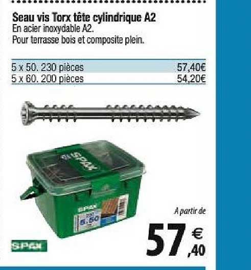 seau vis torx tête cylindrique a2 spax