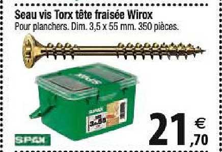 seau vis torx tête fraisée wirox spax