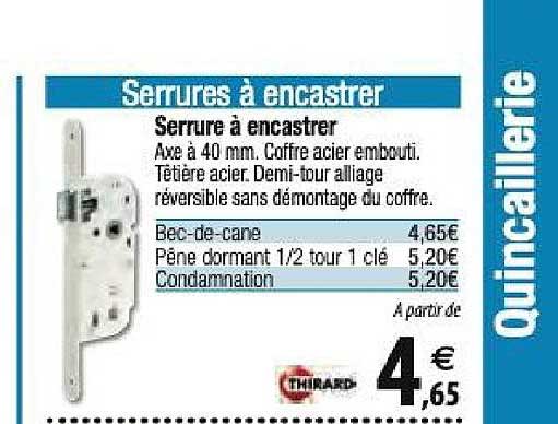 serrure à encastrer thirard