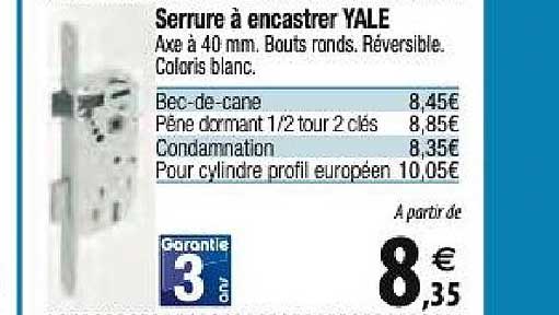 serrure à encastrer yale