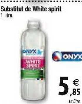 substitut de white spirit onyx
