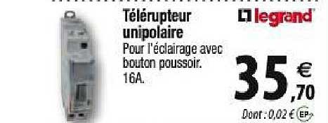 télérupteur unipolaire legrand