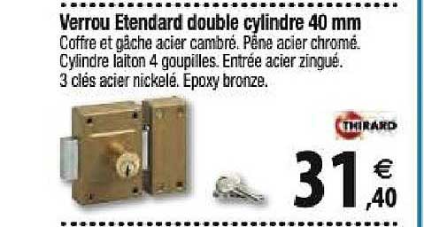 verrou étendard double cylindre 40 mm thirard