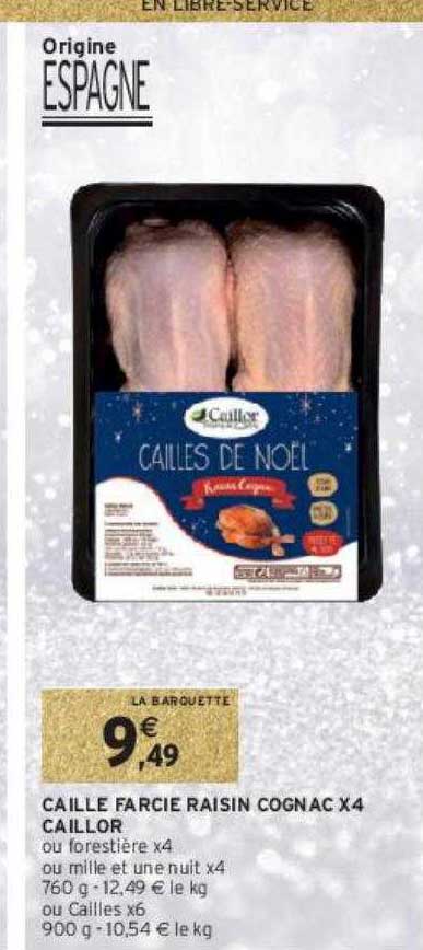 caille farcie raisin cognac x4 caillor