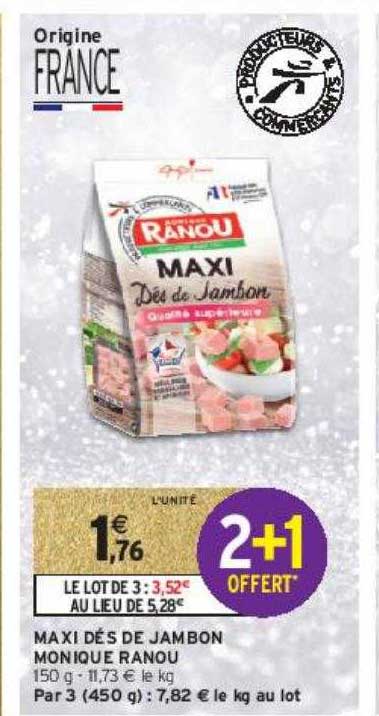 maxi dés de jambon monique ranou