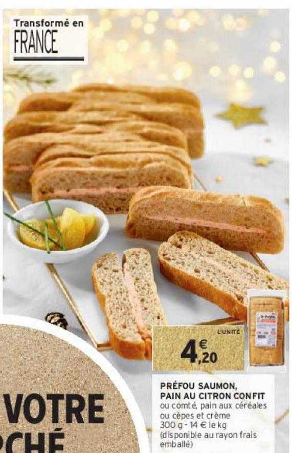 Préfou Saumon, Pain Au Citron Confit
